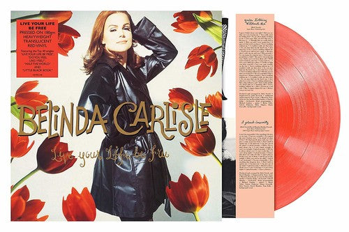 Belinda Carlisle - Live Your Life Be Free [Colored Vinyl] (Uk) Vinyl Record