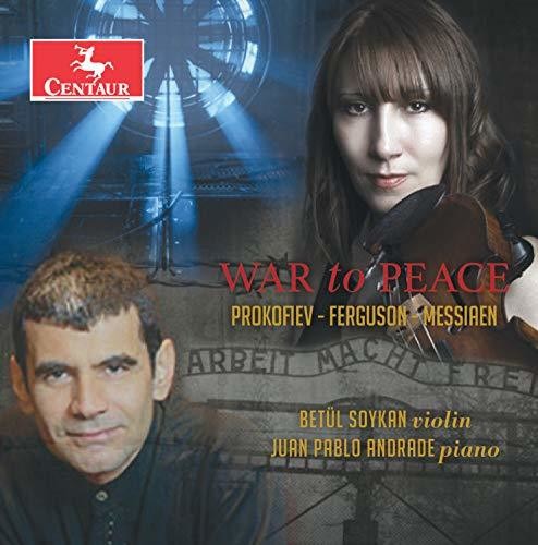 the album cover for Prokofiev / Soykan / Andrade - From War to Peace