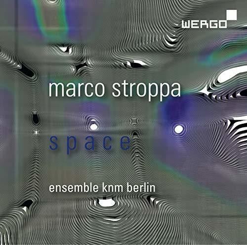 the album cover for Stroppa / Ensemble Knm Berlin - Space