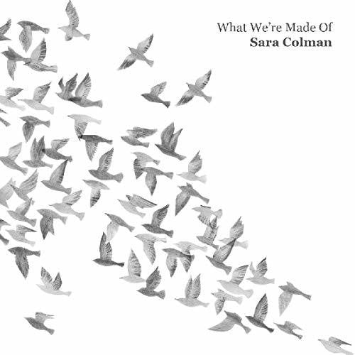 Colman,sara - What We're Made Of - Music CD