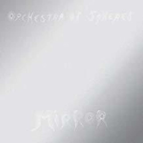 Orchestra Of Spheres - Mirror - Music CD