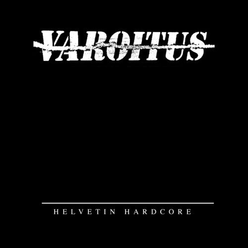 Varoitus - Helvetin Hardcore Vinyl Record
