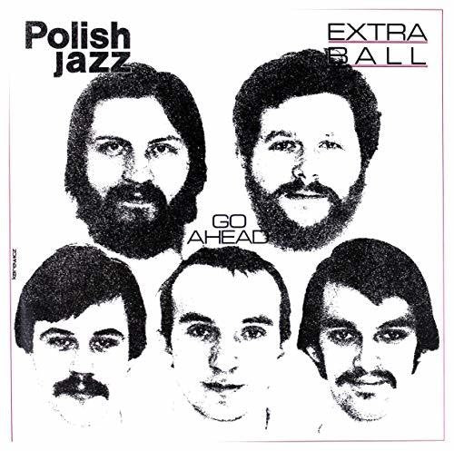 Extra Ball - Go Ahead Vinyl Record