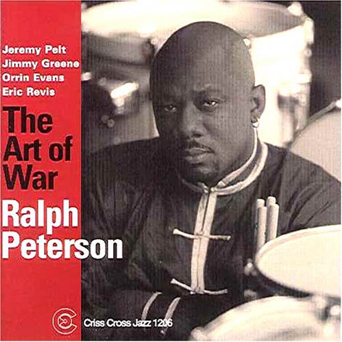 the album cover for Ralph Peterson - Art Of War