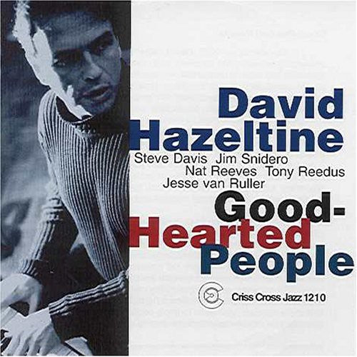 Hazeltine,david - Good-hearted People - Music CD
