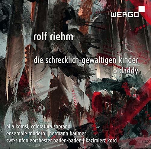 the album cover for Riehm / Ensemble Modern - Die Schrecklich Gewaltigen Kinder