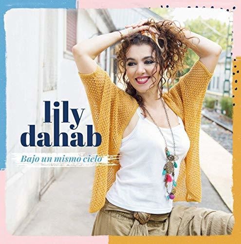 the album cover for Lily Dahab - Bajo Un Mismo Cielo