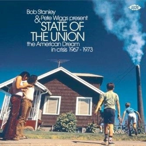 Bob Stanley & Pete Wiggs Present State Of The Union: American Dream InCrisis 1967-1973 / Various Music CD