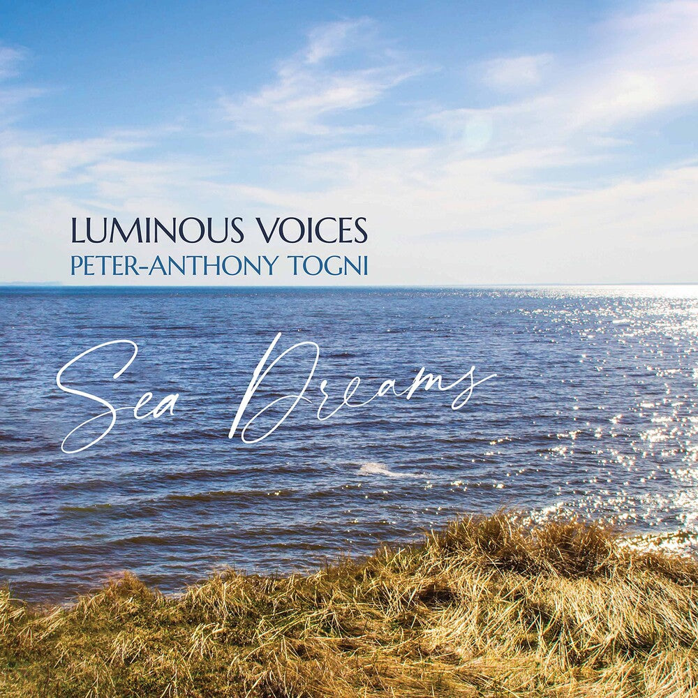 the album cover for Togni / Luminous Voices - Sea Dreams