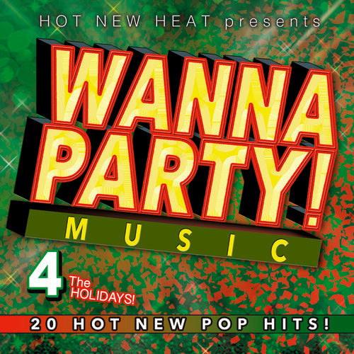 Wanna Party! - Vol. 4 The Holidays! / Various - Wanna Party - Vol. 4 The Holidays / Various - Music CD