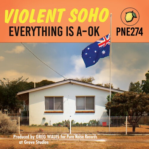 Violent Soho - Everything is A-OK Vinyl Record