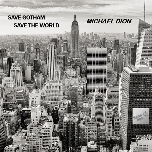 Dion,michael - Save Gotham Save The World - Music CD