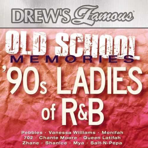 the album cover for Drews Famous Old School Memories 90s / Var - Drew's Famous Old School Memories: '90S Ladies of R&B