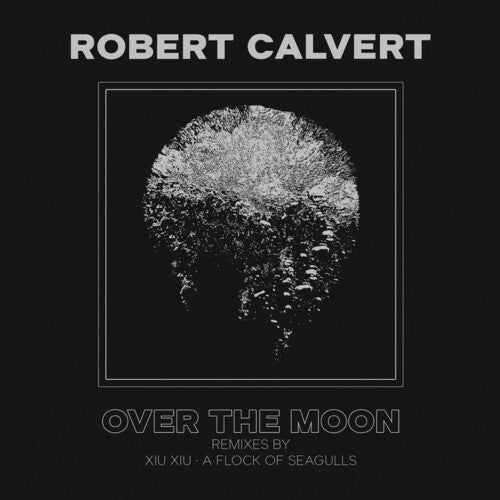 Robert Calvert - Over The Moon Vinyl Record
