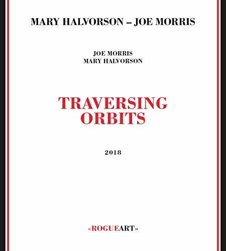 Halvorson,mary / Morris,joe - Traversing Orbits - Music CD
