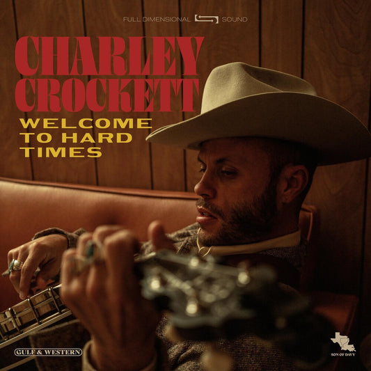 Charley Crockett - Welcome To Hard Times [LP] Vinyl Record