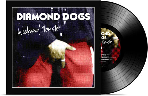 Diamond Dogs - Weekend Monster Vinyl Record