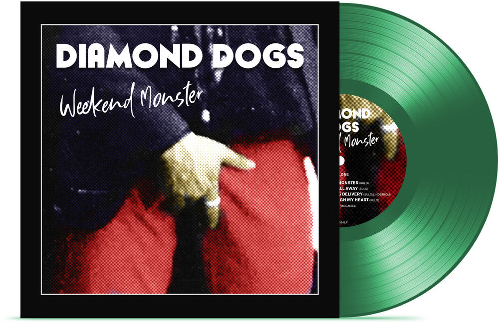 Diamond Dogs - Weekend Monster (Green Vinyl) [LP] Vinyl Record
