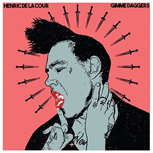 Henric De La Cour - Gimme Daggers Vinyl Record
