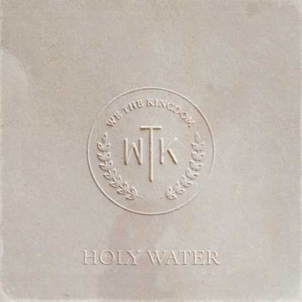 the album cover for We The Kingdom - Holy Water