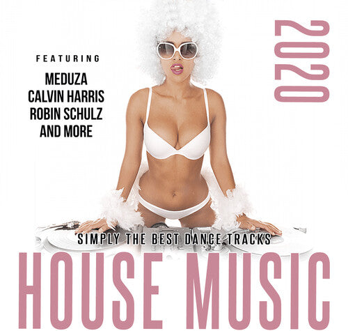 House Music 2020: Simply Best In Dance Track / Var - House Music 2020: Simply Best In Dance Track / Var - Music CD