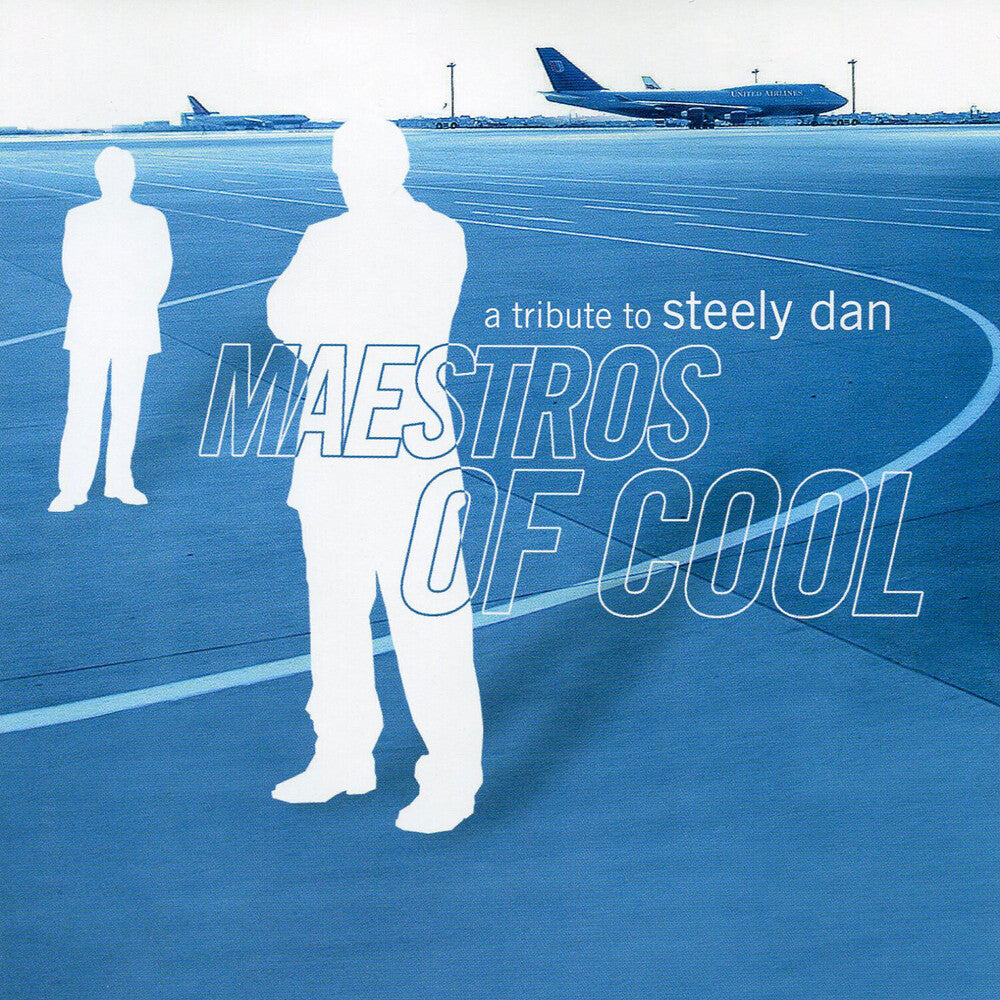 the album cover for Maestros Of Cool-A Tribute To - Maestros Of Cool: A Tribute To Steely Dan (Various Artists)