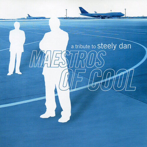 Maestros Of Cool: A Tribute To Steely Dan / Var - Maestros Of Cool: A Tribute To Steely Dan / Var - Music CD