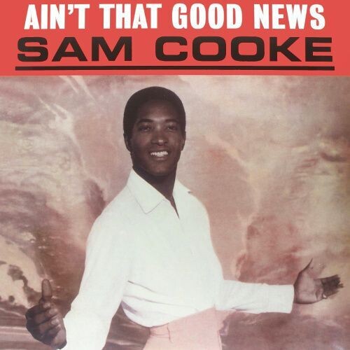 Cooke,sam - Ain't That Good News - Music CD