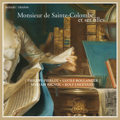 Pierlot,philippe / Boulanger,lucile - Monsieur De Sainte-colombe Et Ses Filles - Music CD