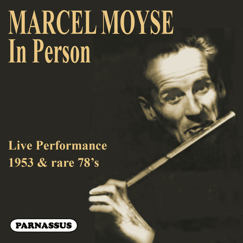 Marcel Moyse: In person (1953 Live performance & rare 78's) Music CD