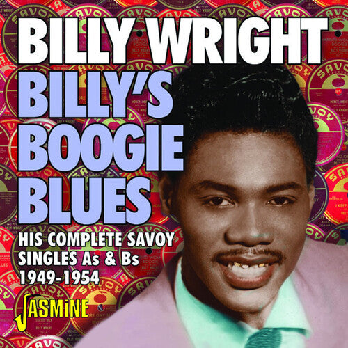 Wright,billy - Billy's Boogie Blues: His Complete Savoy Singles - Music CD