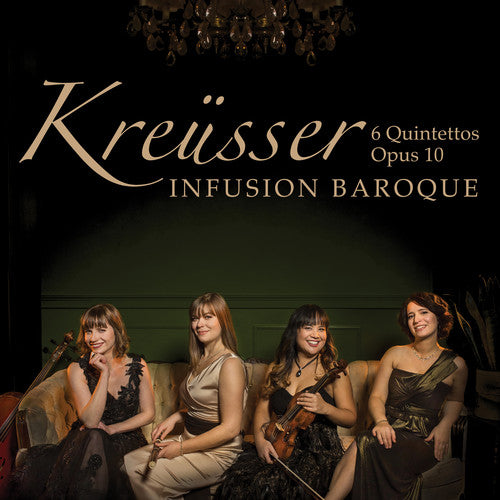 Kreusser / Infusion Baroque - 6 Quintettos 10 - Music CD