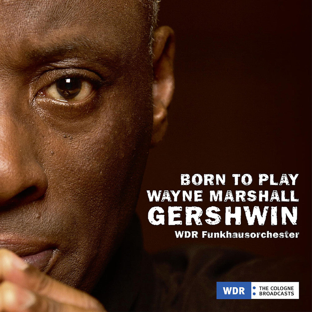 the album cover for Gershwin / Marshall / Drivera - Born to Play