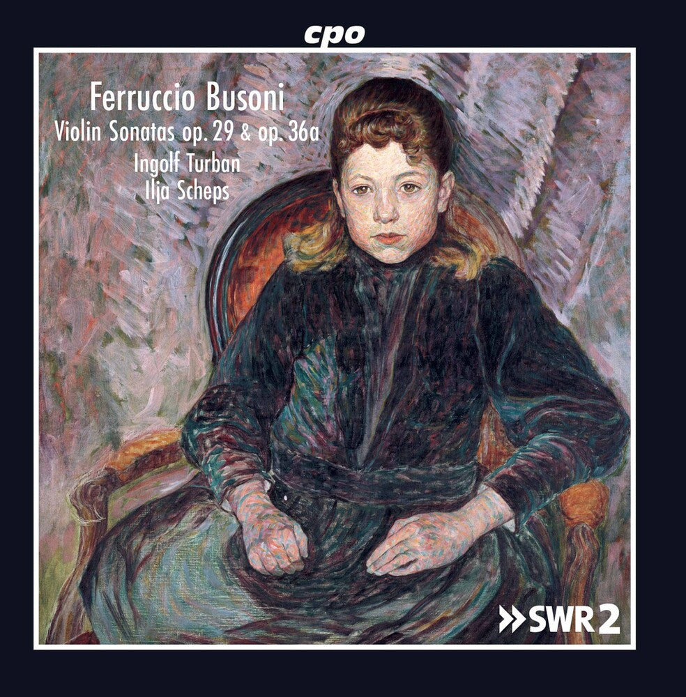 the album cover for Busoni / Turban / Scheps - Violin Sonatas 29 & 36