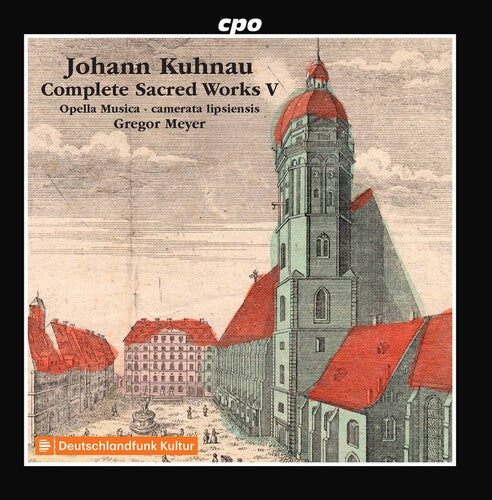 Kuhnau / Opella Musica / Meyer - Complete Sacred Works 5 - Music CD