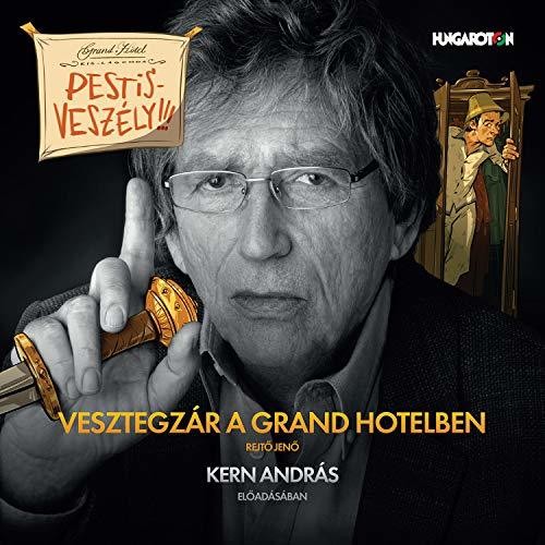 Rejto,jeno / Kern,andras - Vesztegzar A Grand Hotelben - Music CD