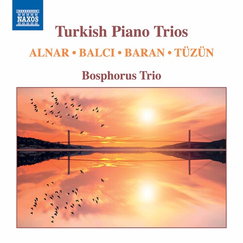 Alnar / Bosphorus Trio - Turkish Piano Trios - Music CD