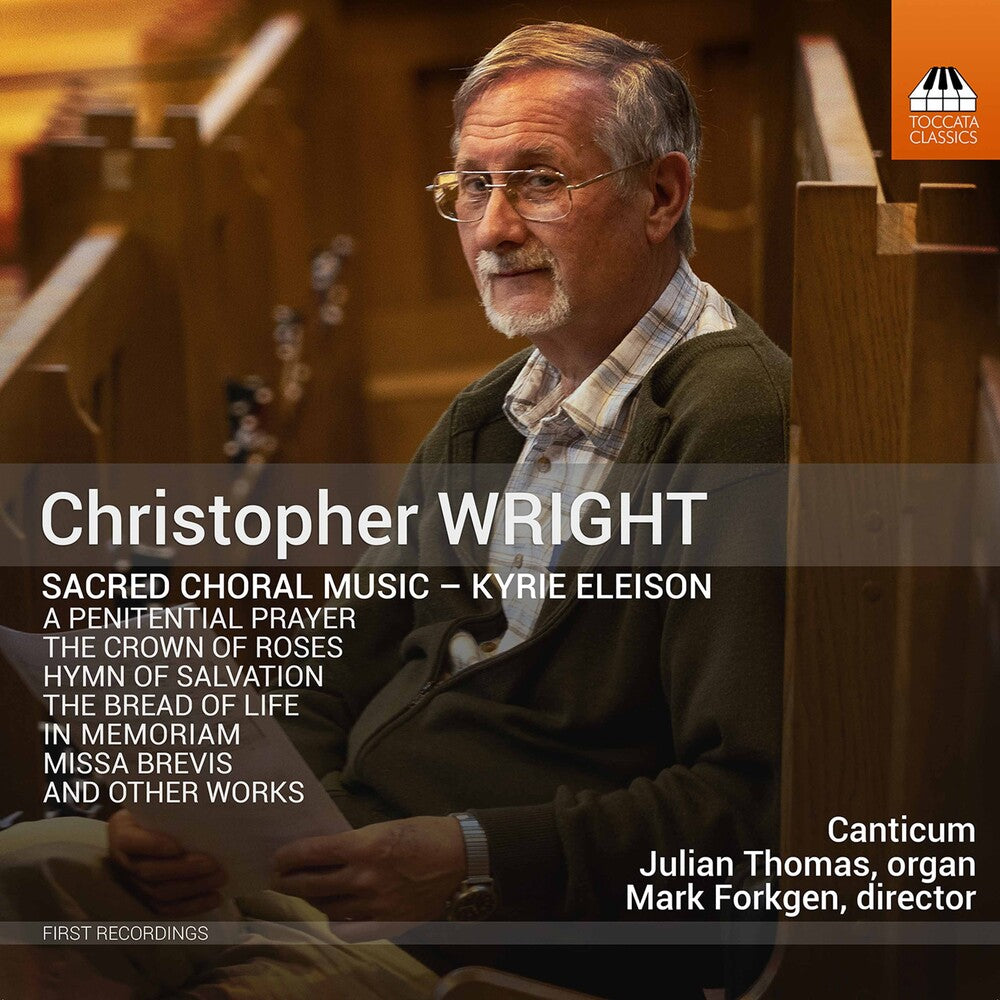 the album cover for Wright / Canticum / Thomas - Sacred Choral Music