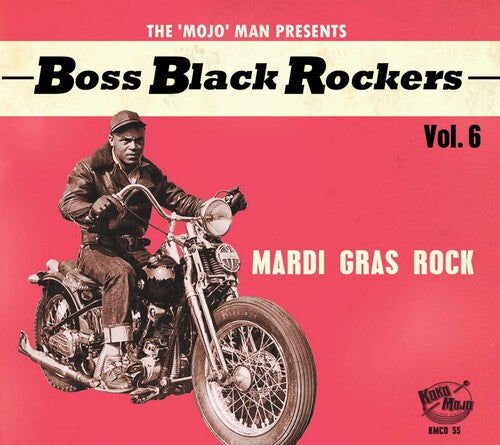 Boss Black Rockers Vol 6: Mardi Gras Rock / Var - Boss Black Rockers Vol 6: Mardi Gras Rock / Var - Music CD