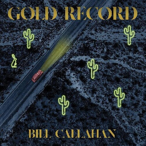Callahan,bill - Gold Record - Vinyl Record