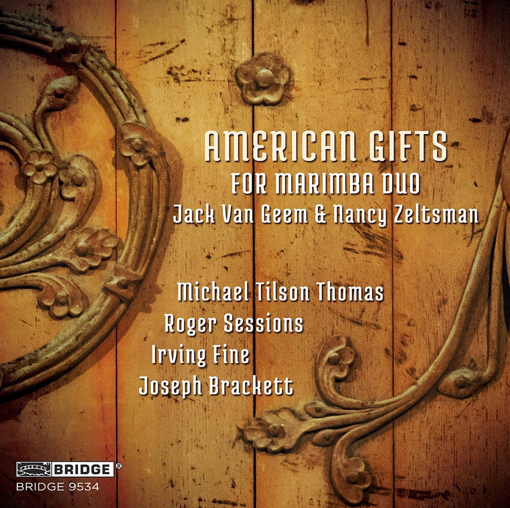 the album cover for Brackett / Van Geem / Zeltsman - American Gifts for Marimba Duo