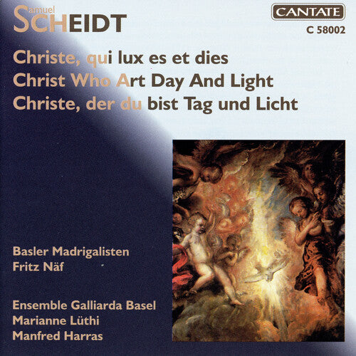Scheidt / Basler Madrigalisten / Harras - Christ Who Art Day & Light - Music CD