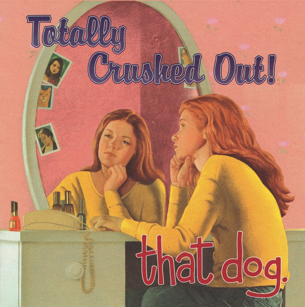 That Dog - Totally Crushed Out! (Blk) [180 Gram] Vinyl Record