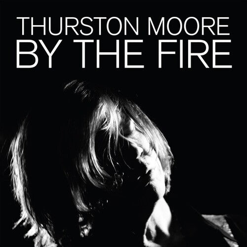 Moore,thurston - By The Fire - Music CD