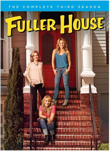 Fuller House: Complete Third Season - Fuller House: Complete Third Season - DVD