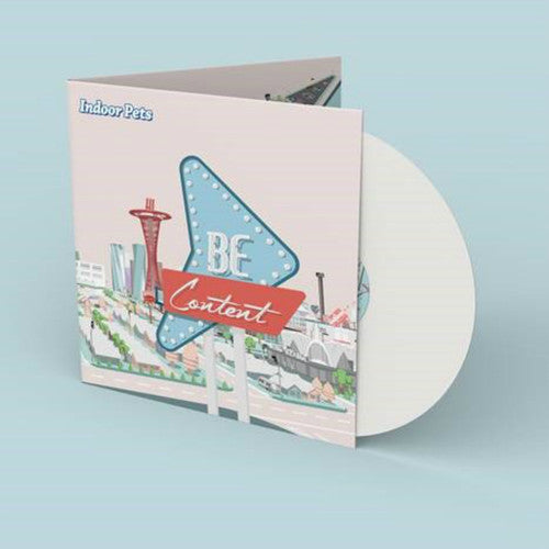 Indoor Pets - Be Content - Vinyl Record