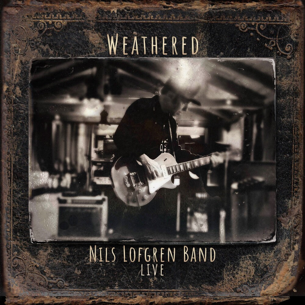 Nils Lofgren Band: Weathered [2CD] Music CD