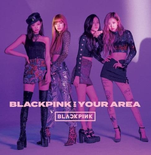 the album cover for BLACKPINK - Blackpink In Your Area (W/Dvd) [Limited Edition] [Deluxe] (Phob)