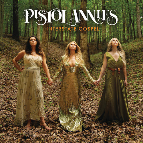 Pistol Annies - Interstate Gospel [LP] Vinyl Record
