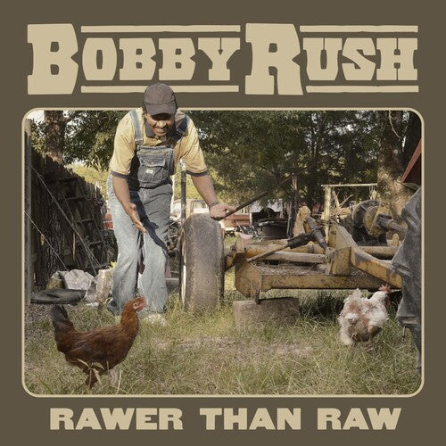 Rush,bobby - Rawer Than Raw - Music CD